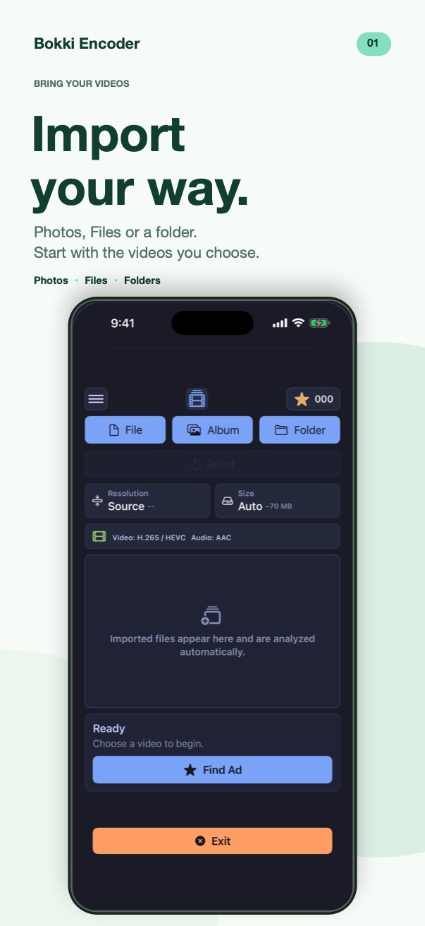 Import your way. Photos, Files or a folder. Start with the videos you choose.